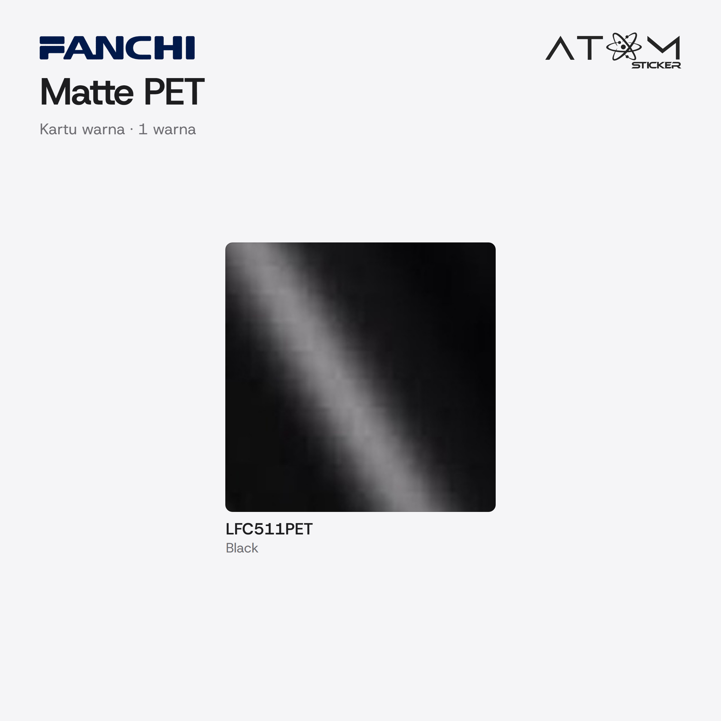 Fanchi Matte PET